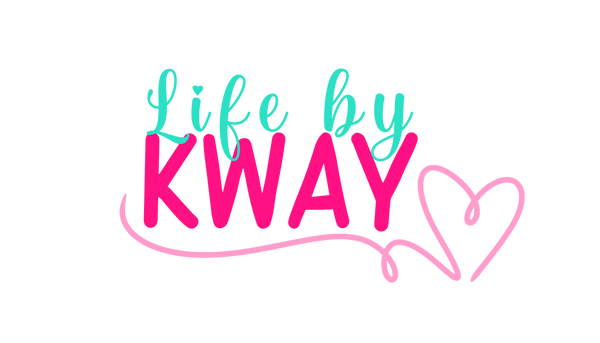 Life by Kway | Kristin Waymire