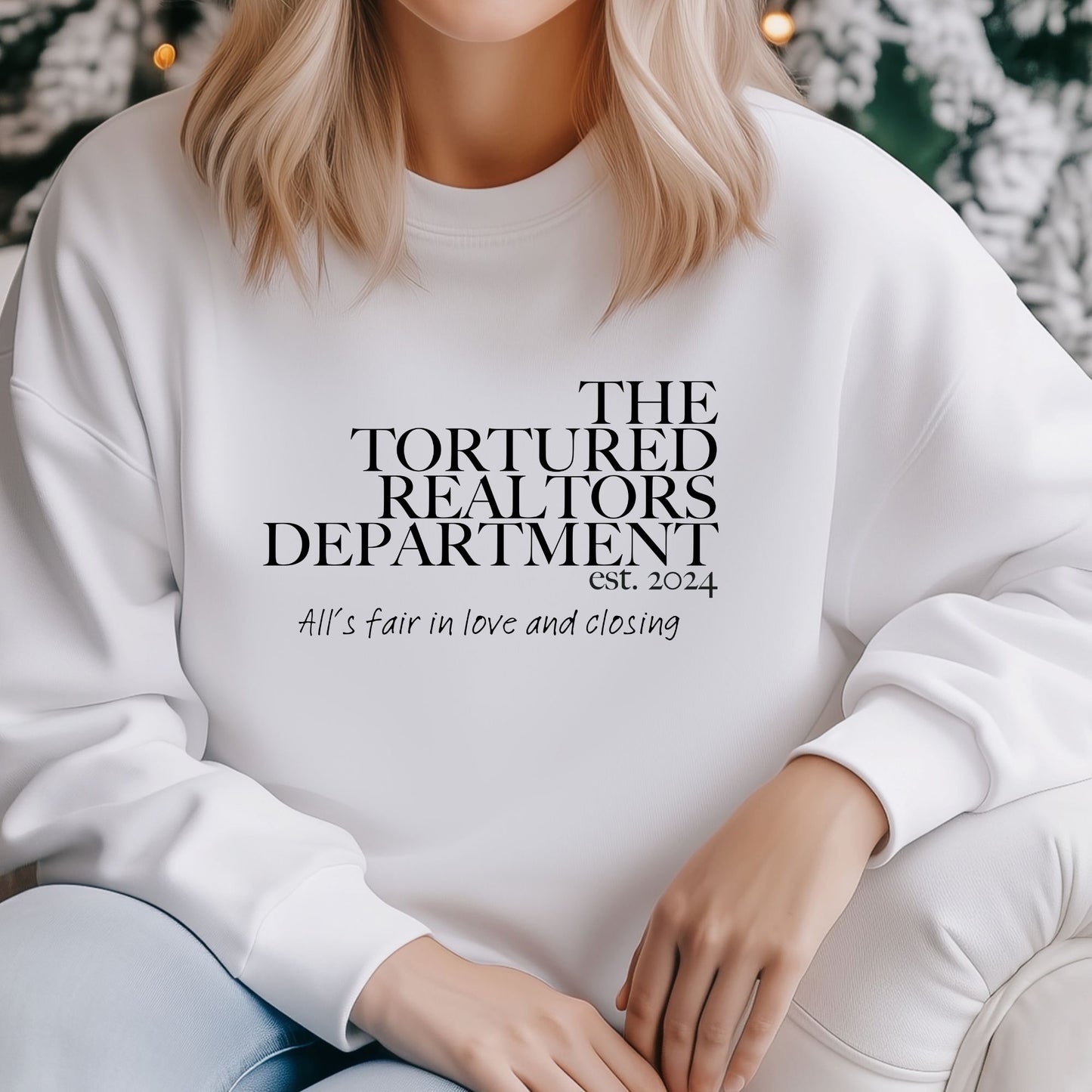 The Tortured Realtors Department Sweatshirt