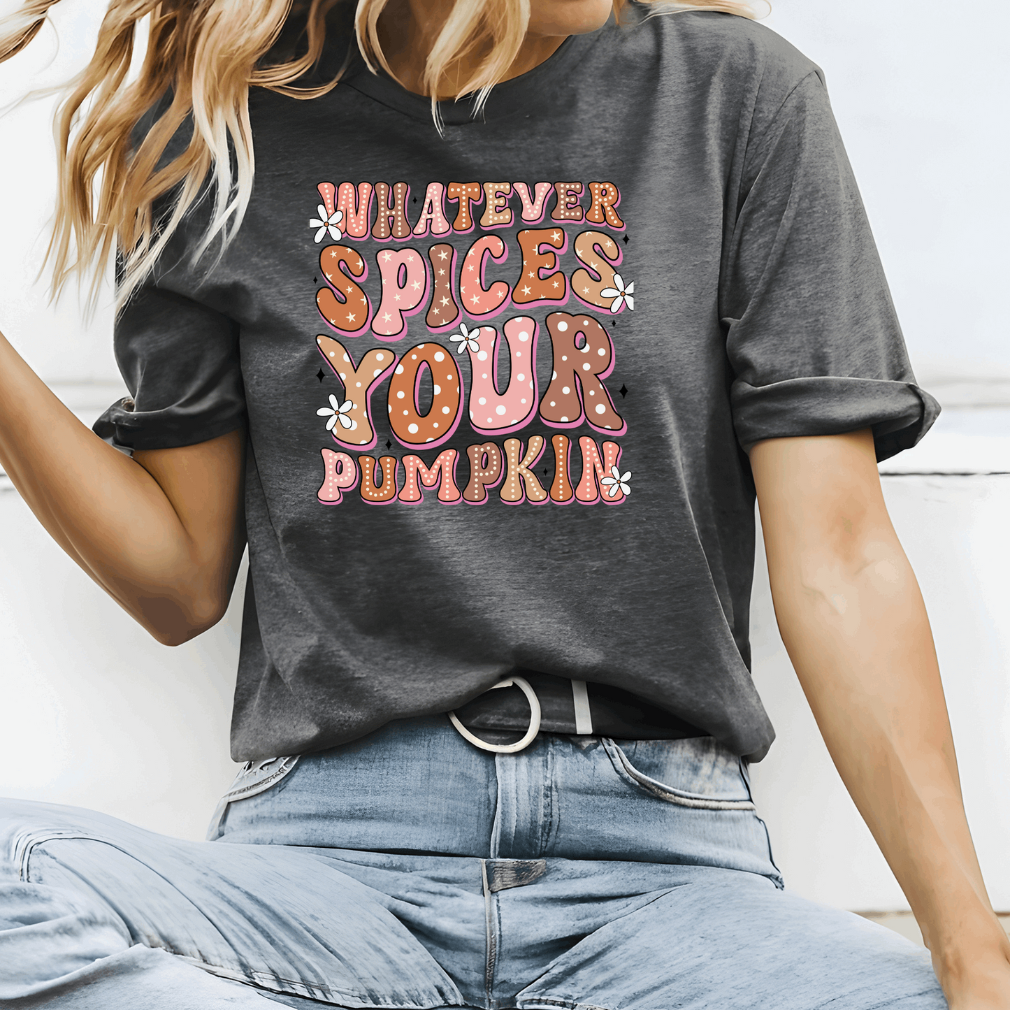 Whatever Spices your Pumpkin Shirt - Life by Kway | Kristin Waymire